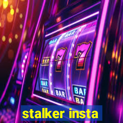 stalker insta